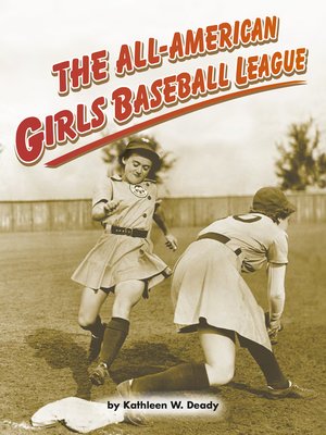 cover image of The All-American Girls Baseball League